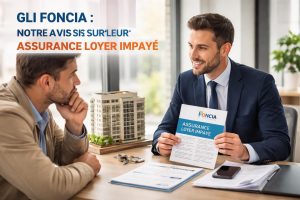 découvrez notre avis complet sur l'assurance loyer impayé gli foncia, ses avantages, garanties et conditions pour sécuriser vos revenus locatifs.